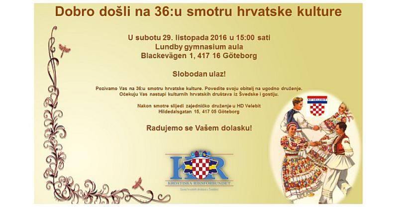 36. SMOTRA HRVATSKE KULTURE ŠVEDSKE Dođite u Göteborg 29. listopada