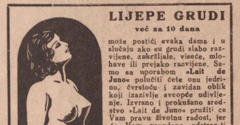 OBILATO PRETJERIVANJE Zagrebačka parfumerija 1930-ih tvrdila da 'zakržljale' grudi čini 'jedrima' u 10 dana, a ćelavost rješava u 24 sata