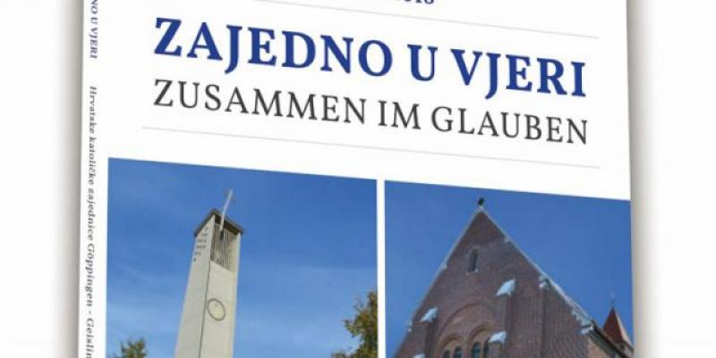 'ZAJEDNO U VJERI' Povodom 50. obljetnice djelovanja objavljena monografija HKZ Göppingen - Geislingen