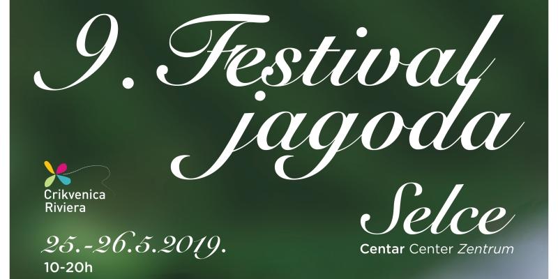 BLIŽI NAM SE NAJSLAĐI VIKEND 9. Festival jagoda u Selcu