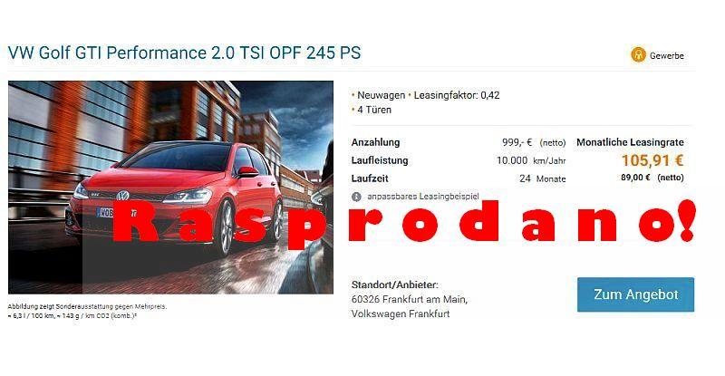 PODUZETNICI, JEDINA STVAR KOJU TREBATE NAPRAVITI - BITI JAKO BRZI! Odmah dostupan VW GOLF GTI Performance uz mjesečnu ratu od samo 89 eura!
