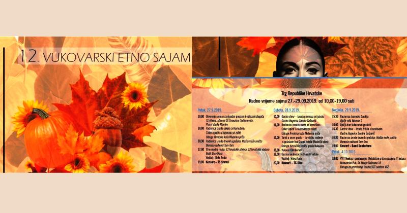 OD 27. DO 29. RUJNA ODRŽAVA SE 12. VUKOVARSKI ENTO SAJAM Uz bogat kulturno-umjetnički program, izlažu proizvođači iz cijele Hrvatske