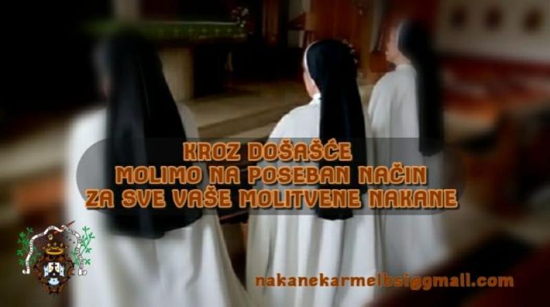 SVI SMO POTREBNI MOLITVE Karmelićanke će ovog Došašća moliti za naše nakane, javite im se