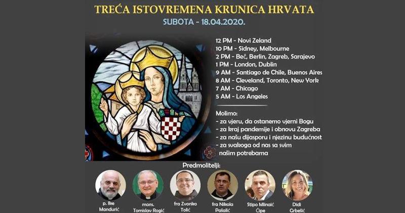 TREĆA ISTOVREMENA KRUNICA HRVATA SVEGA SVIJETA Pozivamo sve Hrvate diljem svijeta na on-line susret u subotu, 18. travnja u 14 sati
