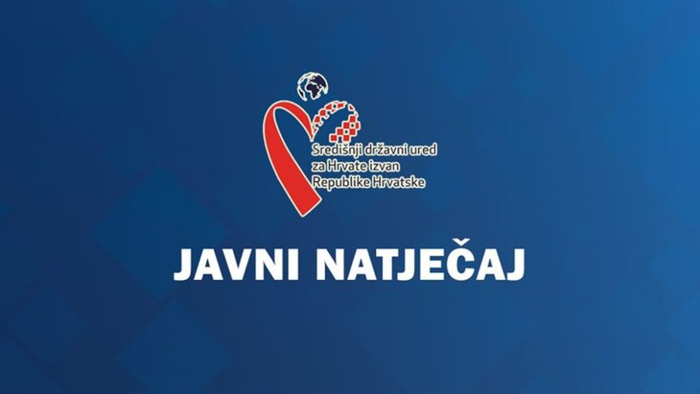 Objavljen natječaj za prijavu programa/projekata organizacija hrvatskog iseljeništva u prekomorskim i europskim državama