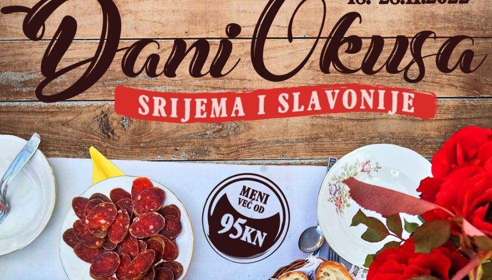 Dani Okusa hrvatske tradicije – Srijem i Slavonija pozivaju Vas na gurmanski doživljaj