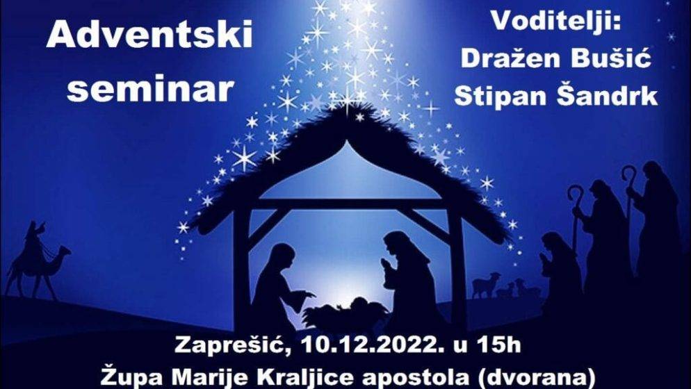 Pozivamo vas na adventski seminar u Zaprešiću