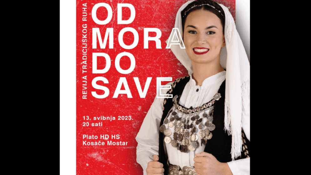 Bliži se četvrta revija tradicijskog ruha ‘Od mora do Save’ u Mostaru