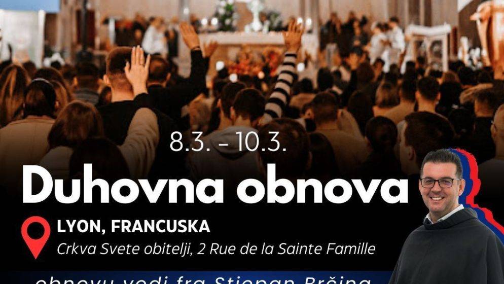 Hrvatska katolička misija Lyon organizira trodnevnu duhovnu obnovu koju će predvoditi fra Stjepan Brčina