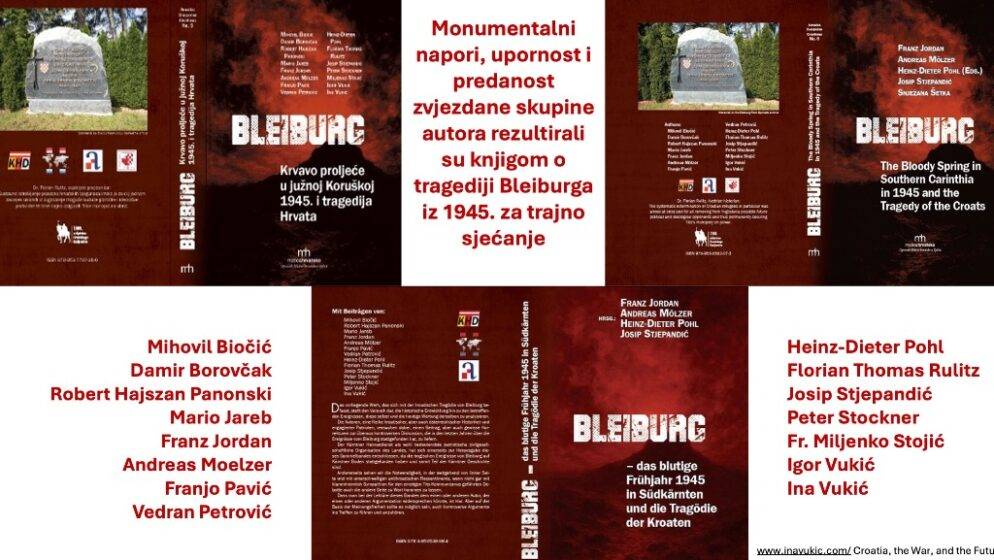 Prof. Ina Vukić iz Australije: ‘Veoma sam ponosna što sam s 14 drugih autora napisala knjigu BLEIBURG – KRVAVO PROLJEĆE U JUŽNOJ KORUŠKOJ 1945. I TRAGEDIJA HRVATA, koja se objavljuje na tri jezika: hrvatskom, engleskom i njemačkom’