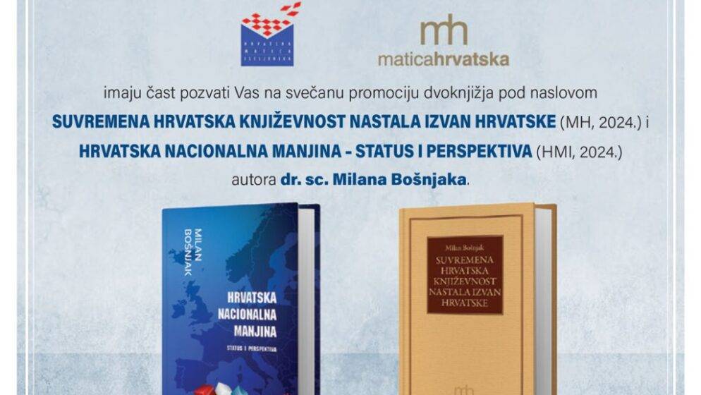 Poziv na svečano predstavljanje dvoknjižja autora dr. Milana Bošnjaka o stvaralaštvu Hrvata izvan RH u Hrvatskoj matici iseljenika