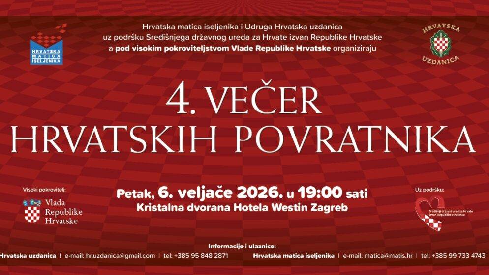 Dođite i budite dio 4. Večeri hrvatskih povratnika, svečanog događaja koji uz bogat kulturno-zabavni program poziva na zajedništvo