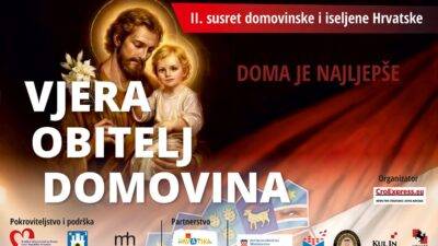 Sveti Josip  – zaštitnik Hrvatske i hrvatskoga naroda, Dan hrvatske zastave i veliki koncert zajedništva ‘DOMA JE NAJLJEPŠE – VJERA, OBITELJ, DOMOVINA’