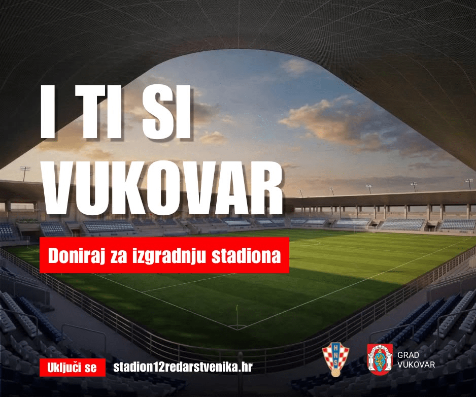 Pokrenuta kampanja 'I ti si Vukovar' – uključi se u izgradnju Stadiona 12 hrvatskih redarstvenika